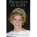 Princess Diana, Princess in Love, First Edition by Anna Pasternak.