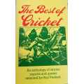 The Best of Cricket, First Edition,  An anthology of stories and quotes selected by Roy Peskett