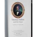 Thomas Mellon and His Times - First Edition
