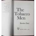 The Tobacco Men by Borden Deal, First Edition