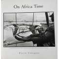 Pierre Crocquet, On Africa Time, signed by the author Pierre Crocquet.
