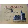 Jerusalem, inscribed and signed. Moments in a Timeless City by Sidney Herschowitz