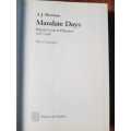 Mandate Days, First Edition by   A.J. Sherman, British lives in Palestine 1918-1948