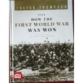 1918: How the First World War Was Won