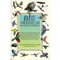 The Birds around us. Birds of the Southern African Region. Illustrated by Jill Adams and Norman Ligh