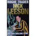Rogue Trader by Nick Leeson, his own amazing story