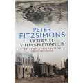 Victory at Villers-Brettoneux by Peter Fitzsimons