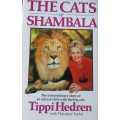 Shambala - The Cats of Shambala The extraordinary story of an actresss life with the big cats