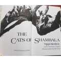 Shambala - The Cats of Shambala The extraordinary story of an actresss life with the big cats