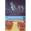 Warrior Race by Lawrence James