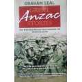 War - Great Anzac Stories by Graham Seal   The men and women who created the Digger Legend