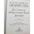 South African Dispatches Two Centuries of Best in South African Journalism Jennifer Crwys Williams