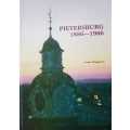 Pietersburg Die Eerste Eeu 1886-1986 (100 years)  by Louis Changuion