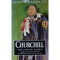 Churchill The End of Glory by John Charmley