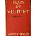 Arthur Bryant Years of Victory 1802-1812 First Edition