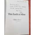 This Earth is Mine Signed copy First Edition by Dee Andrew