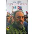 Fidel Castro My Life with Ignacio Ramonet