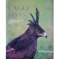 Eagle Days by Peter Steyn   First Edition, hardcover