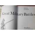 Militaria world`s most heroic military engagements over three centuries, illustrated colour in 437