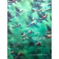 Art of Nature First Edition 2006