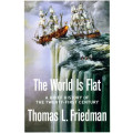 Friedman Thomas The World is Flat
