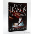 Even Money by Dick Francis (Signed Copy)