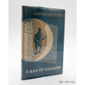 A Bar Of Shadow by Van Der Post, Laurens