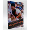 Rick Dempsey`s Caught Stealing Unbelievable Stories from a Lifetime of Baseball by Johnathon Schaech
