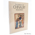 The Reign of Chivalry by Barber, Richard (Still in original shrinkwrap)