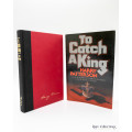 To Catch a King by Harry Patterson (Aka Jack Higgins)