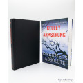 A Darkness Absolute (#2 Rockton)  by Kelley Armstrong (signed copy)