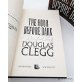 The Hour before Dark by Douglas Clegg (signed copy)