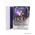Holy Sister by Mark Lawrence (#3 Ancestor) - signed copy
