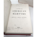 A Book of American Martyrs by Joyce Carol Oates - signed