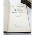 Give Me Your Heart by Joyce Carol Oates - signed