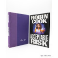 Acceptable Risk by Robin Cook - signed