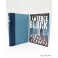 Small Town by Lawrence Block - signed