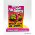 The Invention of Sound by Chuck Palahniuk - signed