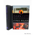 Dark City (Repairman Jack: the Early Years) by F. Paul Wilson - signed