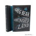 The Unfinished Land by Greg Bear - signed
