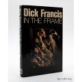 In the Frame by Dick Francis - Signed Copy
