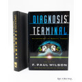 Diagnosis: Terminal by F. Paul Wilson