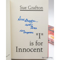 I is for Innocent by Sue Grafton (Signed and Dated)