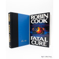 Fatal Cure by Robin Cook - signed