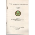 HOME NURSING FOR EVERYBODY - S.A.N.A, CIVIL DEFENCE PREPARED (1 ST EDITION 1968)