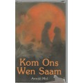 KOM ONS WEN SAAM - ARNOLD MOL (1984)