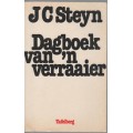DAGBOEK VAN `N VERRAAIER - J C STEYN  (2 DE DRUK 1985)
