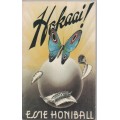 HOKAAI! - ESSIE HONIBALL (1 STE DRUK 1982)