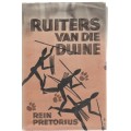 RUITERS VAN DIE DUINE - REIN PRETORIUS (1971)