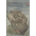 AUSTRALIAN MAMMALS - LADYBIRD BOOKS (1 ST PUBLISHED 1970)